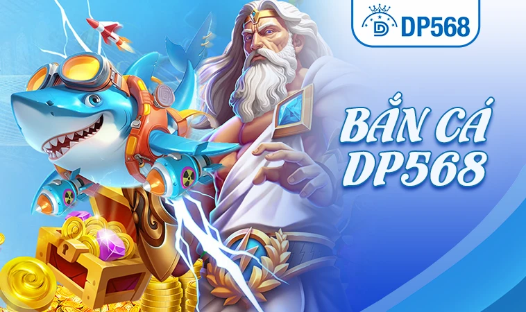 Nhà Cái DP568 - Địa Chỉ Cá Cược Uy Tín Số 1 Thị Trường Việt